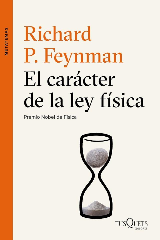 EL CARÁCTER DE LA LEY FÍSICA  | 9788490661673 | FEYNMAN,RICHARD P. | Libreria Geli - Librería Online de Girona - Comprar libros en catalán y castellano