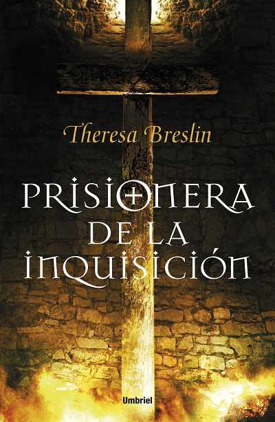 PRISIONERA DE LA INQUISICION | 9788492915057 | BRESLIN,THERESA | Llibreria Geli - Llibreria Online de Girona - Comprar llibres en català i castellà