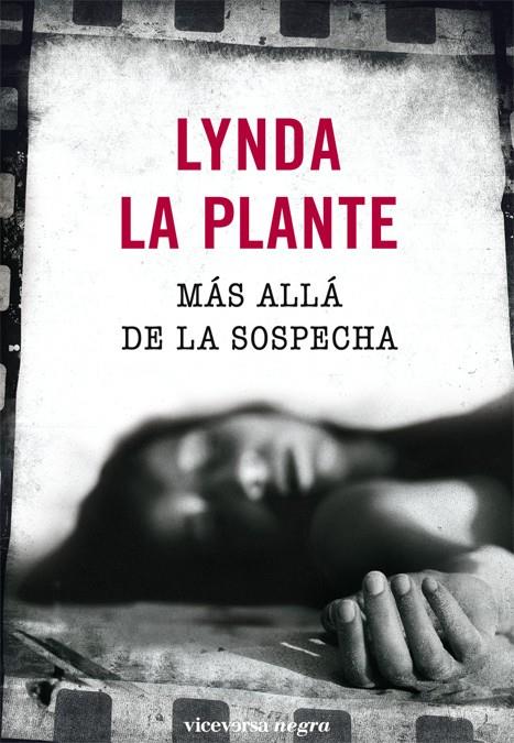 MAS ALLA DE LA SOSPECHA | 9788492819133 | LA PLANTE,LYNDA | Libreria Geli - Librería Online de Girona - Comprar libros en catalán y castellano