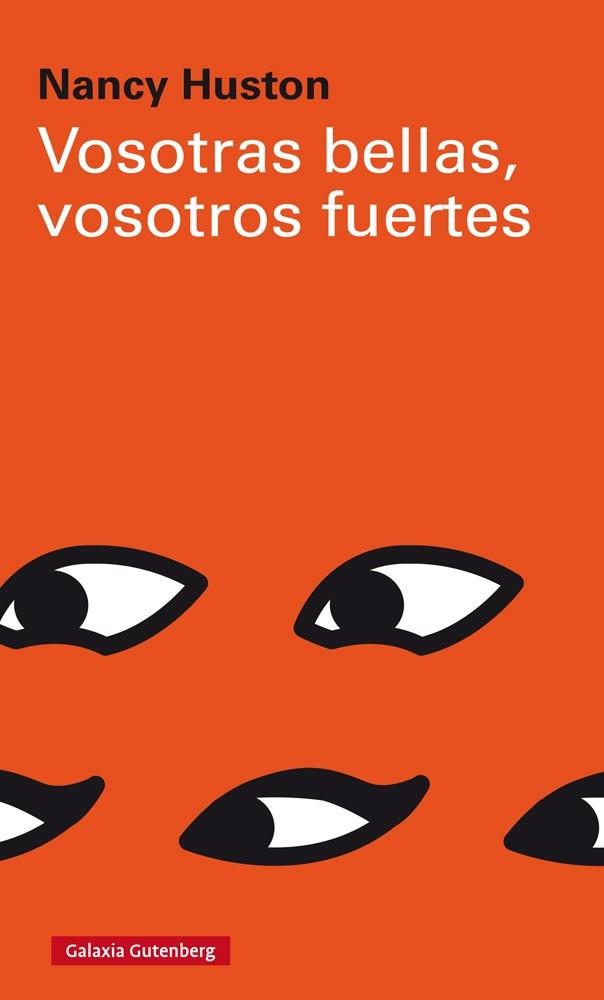 VOSOTRAS BELLAS,VOSOTROS FUERTES | 9788417088996 | HUSTON,NANCY | Libreria Geli - Librería Online de Girona - Comprar libros en catalán y castellano