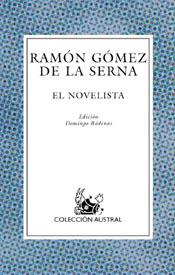 EL NOVELISTA | 9788467016994 | GOMEZ DE LA SERNA,RAMON | Llibreria Geli - Llibreria Online de Girona - Comprar llibres en català i castellà
