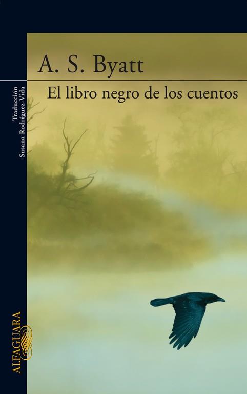 EL LIBRO NEGRO DE LOS CUENTOS | 9788420471303 | BYATT,A.S. | Llibreria Geli - Llibreria Online de Girona - Comprar llibres en català i castellà