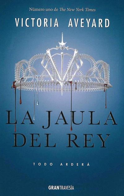 LA JAULA DEL REY | 9788494658709 | AVEYARD,VICTORIA | Llibreria Geli - Llibreria Online de Girona - Comprar llibres en català i castellà