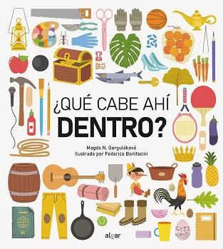 QUÉ CABE AHÍ DENTRO? | 9788491425373 | GARGULÁKOVÁ,MAGDA N. | Libreria Geli - Librería Online de Girona - Comprar libros en catalán y castellano