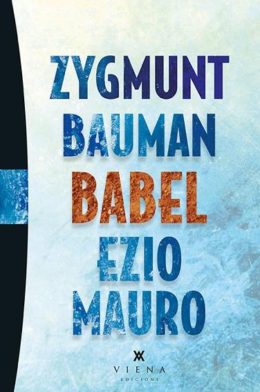 BABEL | 9788483308653 | BAUMAN,ZYGMUNT/MAURO,EZIO | Libreria Geli - Librería Online de Girona - Comprar libros en catalán y castellano