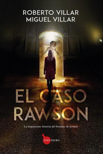 EL CASO RAWSON | 9788410520035 | VILLAR GUAGLIANONE,MIGUEL/VILLAR BLANCO,ROBERTO | Llibreria Geli - Llibreria Online de Girona - Comprar llibres en català i castellà