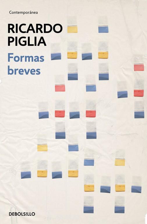 FORMAS BREVES | 9788490328453 | PIGLIA,RICARDO | Libreria Geli - Librería Online de Girona - Comprar libros en catalán y castellano