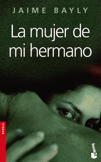 LA MUJER DE MI HERMANO | 9788408067405 | BAYLY,JAIME | Libreria Geli - Librería Online de Girona - Comprar libros en catalán y castellano