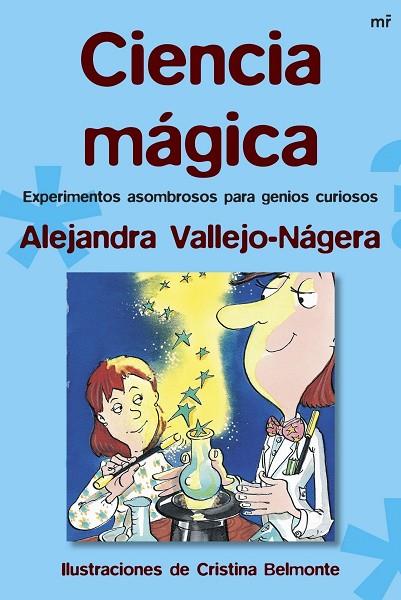 CIENCIA MAGICA | 9788427034280 | VALLEJO-NAGERA,ALEJANDRA | Libreria Geli - Librería Online de Girona - Comprar libros en catalán y castellano