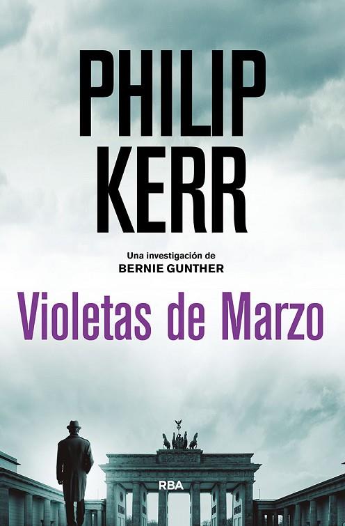 VIOLETAS DE MARZO | 9788491879985 | KERR,PHILIP | Libreria Geli - Librería Online de Girona - Comprar libros en catalán y castellano
