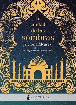 LA CIUDAD DE LAS SOMBRAS | 9788416858279 | ÁLVAREZ,VICTORIA | Libreria Geli - Librería Online de Girona - Comprar libros en catalán y castellano