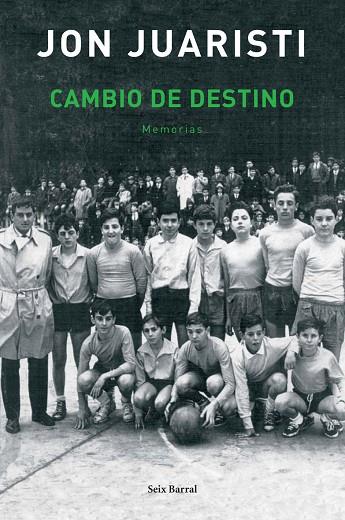 CAMBIO DE DESTINO | 9788432296680 | JUARISTI,JON | Libreria Geli - Librería Online de Girona - Comprar libros en catalán y castellano