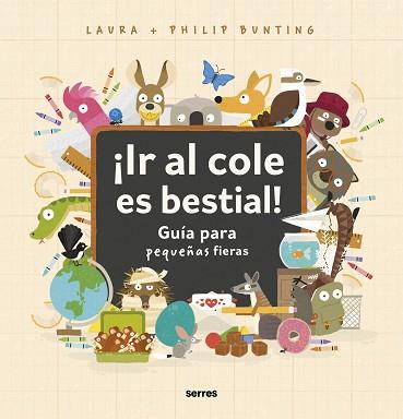 IR AL COLE ES BESTIAL! | 9788427234857 | BUNTING,PHILIP | Libreria Geli - Librería Online de Girona - Comprar libros en catalán y castellano