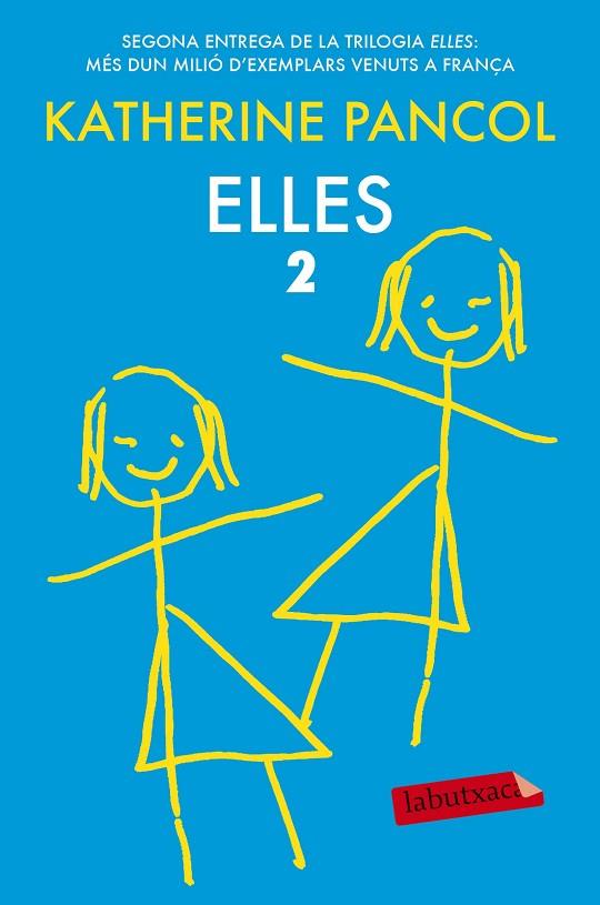 ELLES-2 | 9788416334605 | PANCOL,KATHERINE | Libreria Geli - Librería Online de Girona - Comprar libros en catalán y castellano