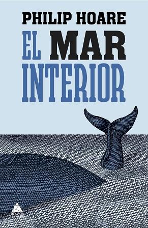 EL MAR INTERIOR | 9788493972004 | HOARE,PHILIP | Libreria Geli - Librería Online de Girona - Comprar libros en catalán y castellano