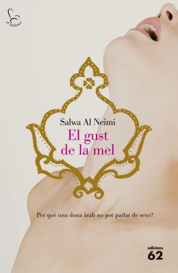 EL GUST DE LA MEL | 9788429763102 | AL NEIMI,SALWA | Llibreria Geli - Llibreria Online de Girona - Comprar llibres en català i castellà