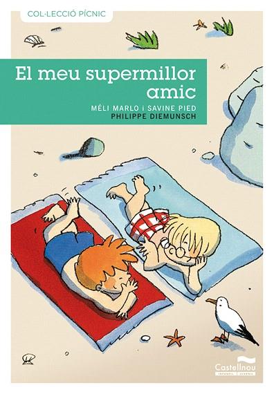 EL MEU SUPERMILLOR AMIC | 9788489625921 | MARLO,MELI | Llibreria Geli - Llibreria Online de Girona - Comprar llibres en català i castellà