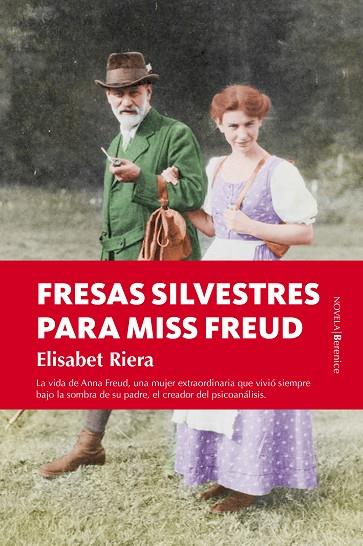 FRESAS SILVESTRES PARA MISS FREUD | 9788416750030 | RIERA,ELISABET | Libreria Geli - Librería Online de Girona - Comprar libros en catalán y castellano