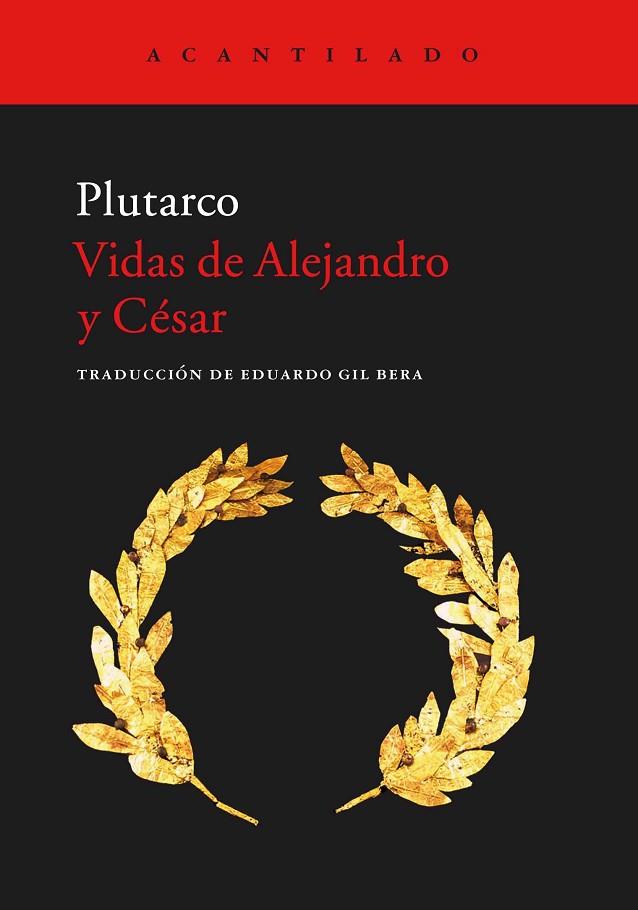 VIDAS DE ALEJANDRO Y CÉSAR | 9788416011896 | PLUTARCO | Libreria Geli - Librería Online de Girona - Comprar libros en catalán y castellano