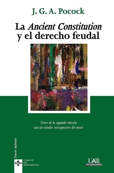 LA ANCIENT CONSTITUTION Y EL DERECHO FEUDAL | 9788430952274 | POCOCK,J.G.A. | Llibreria Geli - Llibreria Online de Girona - Comprar llibres en català i castellà