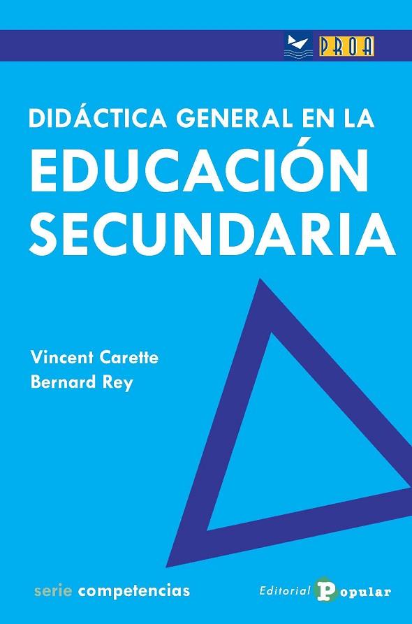 DIDÁCTICA GENERAL EN LA EDUCACIÓN SECUNDARIA | 9788478846313 | CARETTE,VINCENT/REY,BERNANRD | Llibreria Geli - Llibreria Online de Girona - Comprar llibres en català i castellà