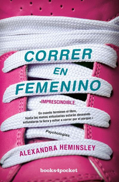 CORRER EN FEMENINO | 9788416622153 | HEMINSLEY,ALEXANDRA | Libreria Geli - Librería Online de Girona - Comprar libros en catalán y castellano