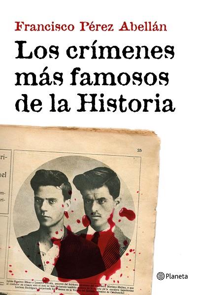LOS CRÍMENES MÁS FAMOSOS DE LA HISTORIA | 9788408152033 | PEREZ ABELLAN,FRANCISCO | Llibreria Geli - Llibreria Online de Girona - Comprar llibres en català i castellà