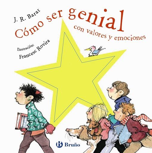 CÓMO SER GENIAL CON VALORES Y EMOCIONES | 9788469626498 | BARAT,J. R. | Llibreria Geli - Llibreria Online de Girona - Comprar llibres en català i castellà