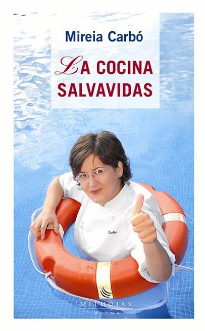 LA COCINA SALVAVIDAS | 9788483304563 | CARBO,MIREIA | Llibreria Geli - Llibreria Online de Girona - Comprar llibres en català i castellà