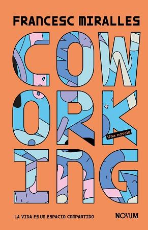 COWORKING(EDICIÓN EN CASTELLANO) | 9788419311481 | MIRALLES CONTIJOCH,FRANCESC | Llibreria Geli - Llibreria Online de Girona - Comprar llibres en català i castellà