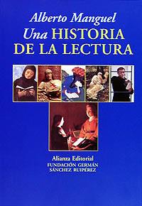 UNA HISTORIA DE LA LECTURA | 9788420642925 | MANGUEL,ALBERTO | Libreria Geli - Librería Online de Girona - Comprar libros en catalán y castellano