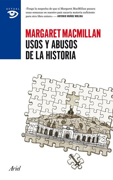 USOS Y ABUSOS DE LA HISTORIA | 9788434417359 | MACMILLAN,MARGARET | Libreria Geli - Librería Online de Girona - Comprar libros en catalán y castellano