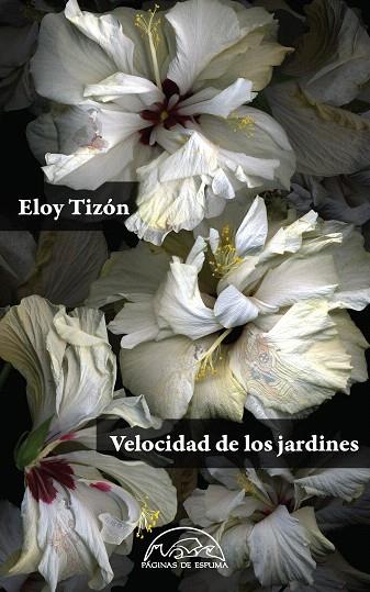 VELOCIDAD DE LOS JARDINES | 9788483932124 | TIZÓN,ELOY | Llibreria Geli - Llibreria Online de Girona - Comprar llibres en català i castellà