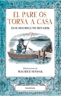 EL PARE ÓS TORNA A CASA (TD) | 9788484649304 | HOLMELUND MINARIK,ELSE/SENDAK,MAURICE (IL) | Libreria Geli - Librería Online de Girona - Comprar libros en catalán y castellano