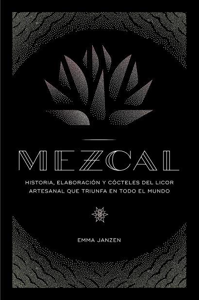 MEZCAL | 9788448024253 | JANZEN,EMMA | Llibreria Geli - Llibreria Online de Girona - Comprar llibres en català i castellà