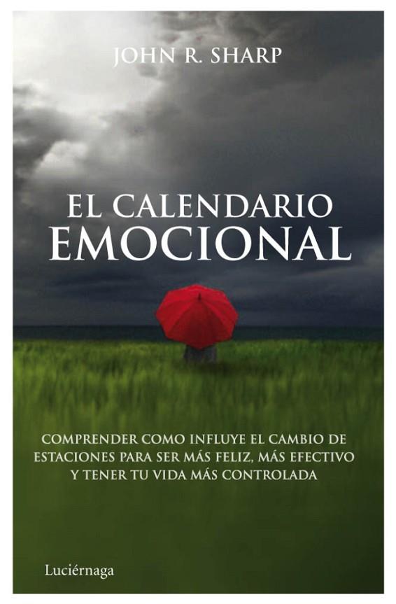 EL CALENDARIO EMOCIONAL | 9788492545551 | SHARP,JOHN | Libreria Geli - Librería Online de Girona - Comprar libros en catalán y castellano