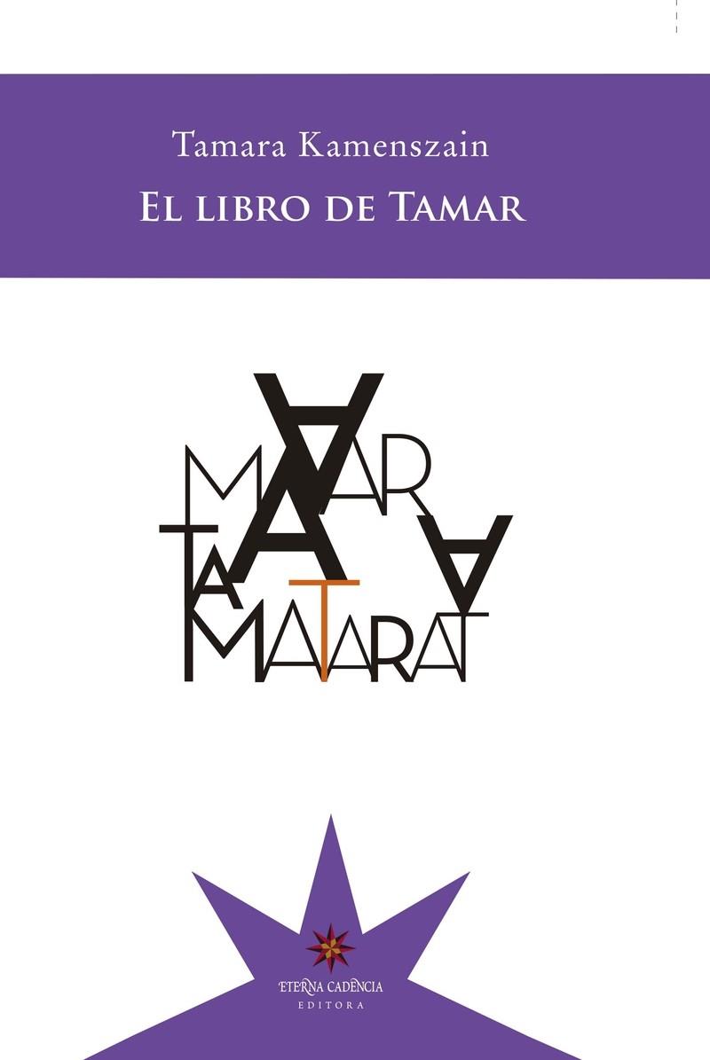 EL LIBRO DE TAMAR | 9789877121513 | KAMENSZAIN,TAMARA | Libreria Geli - Librería Online de Girona - Comprar libros en catalán y castellano