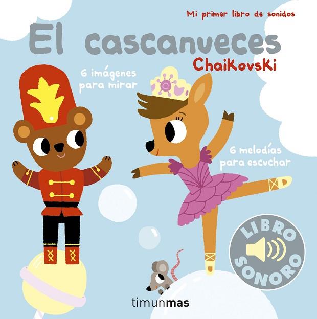 EL CASCANUECES.MI PRIMER LIBRO DE SONIDOS | 9788408178934 | BILLET,MARION | Llibreria Geli - Llibreria Online de Girona - Comprar llibres en català i castellà