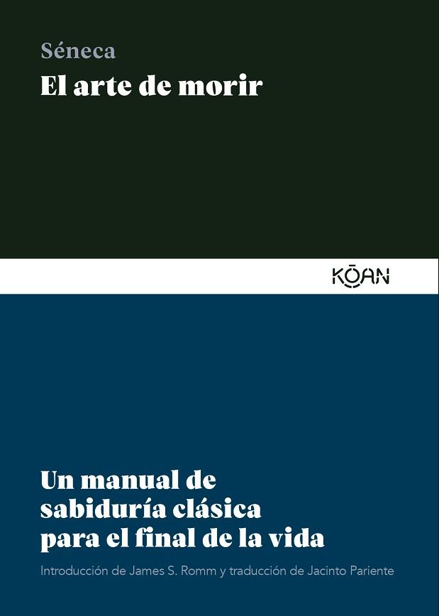 EL ARTE DE MORIR | 9788418223785 | SÉNECA,LUCIO ANNEO | Libreria Geli - Librería Online de Girona - Comprar libros en catalán y castellano