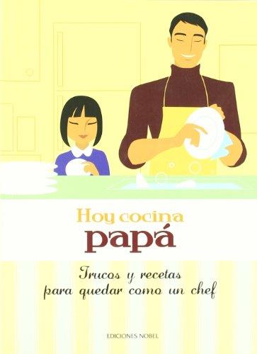 HOY COCINA PAPA | 9788484595403 | Libreria Geli - Librería Online de Girona - Comprar libros en catalán y castellano
