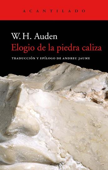ELOGIO DE LA PIEDRA CALIZA | 9788418370137 | AUDEN,W. H. | Llibreria Geli - Llibreria Online de Girona - Comprar llibres en català i castellà