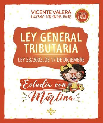 LEY GENERAL TRIBUTARIA(ESTUDIA CON MARTINA) | 9788430984602 | VALERA,VICENTE | Libreria Geli - Librería Online de Girona - Comprar libros en catalán y castellano