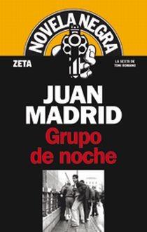 GRUPO DE NOCHE | 9788498720679 | MADRID,JUAN | Libreria Geli - Librería Online de Girona - Comprar libros en catalán y castellano