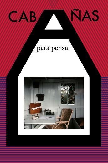 CABAÑAS PARA PENSAR | 9788492724611 | Libreria Geli - Librería Online de Girona - Comprar libros en catalán y castellano