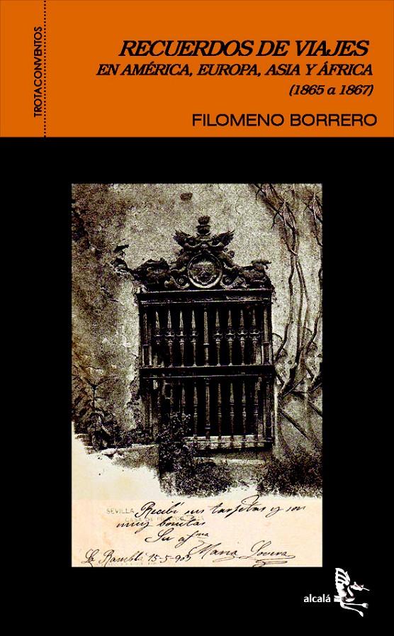 RECUERDOS DE VIAJES EN AMERICA,EUROPA,ASIA Y AFRICA (1865 A | 9788496806474 | BORRERO,FILOMENO | Llibreria Geli - Llibreria Online de Girona - Comprar llibres en català i castellà