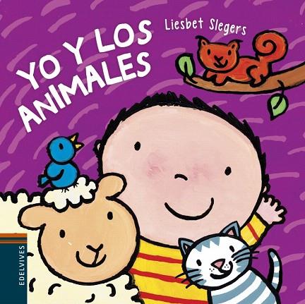 YO Y LOS ANIMALES | 9788414006238 | SLEGERS,LIESBET | Libreria Geli - Librería Online de Girona - Comprar libros en catalán y castellano