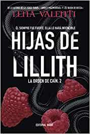 LA ORDEN DE CAIN-2.LAS HIJAS DE LILLITH | 9788417932220 | VALENTI,LENA | Llibreria Geli - Llibreria Online de Girona - Comprar llibres en català i castellà