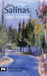 LARGO LAMENTO | 9788420660998 | SALINAS,PEDRO | Llibreria Geli - Llibreria Online de Girona - Comprar llibres en català i castellà