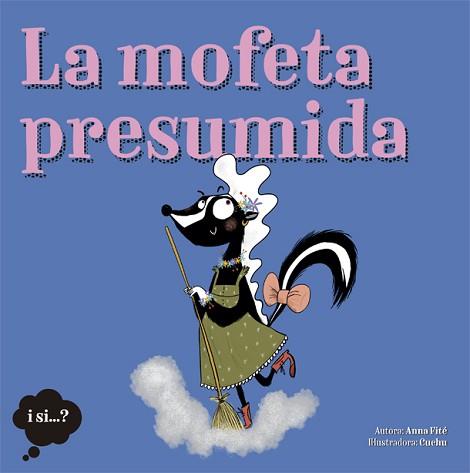 LA MOFETA PRESUMIDA | 9788424665388 | FITÉ,ANNA | Libreria Geli - Librería Online de Girona - Comprar libros en catalán y castellano