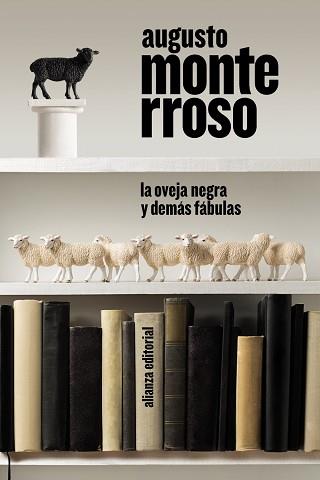 LA OVEJA NEGRA Y DEMÁS FÁBULAS | 9788413626635 | MONTERROSO,AUGUSTO | Llibreria Geli - Llibreria Online de Girona - Comprar llibres en català i castellà